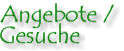 Angebote/Gesuche