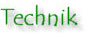 Technik